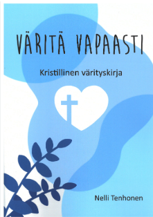 Väritä vapaasti - Kristillinen värityskirja